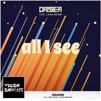 Draper - All I See