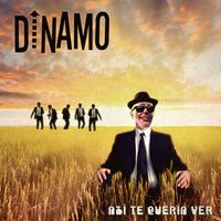 DINAMO - Así te quería ver