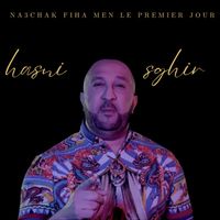 Cheb Hasni Sghir - na3chak fiha men le premier jour