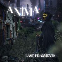 Anima - Last Fragments