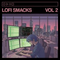Nick - Lofi Smacks, Vol. 2