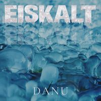 DANU - Eiskalt