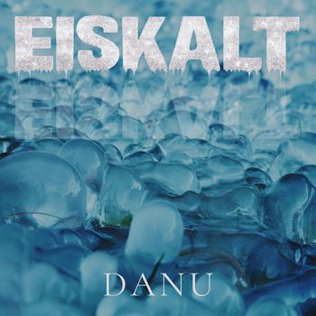 DANU - Eiskalt