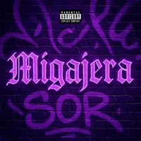 SOR - Migajera (Explicit)