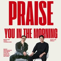 Brian Kim - Praise You In The Morning