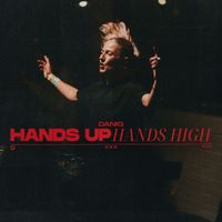DANIQ - Hands Up, Hands High