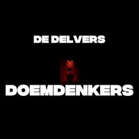 De Delvers - Doemdenkers