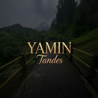 YAMIN - Tandes