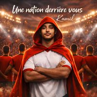 Kamil - Une nation derrière vous 