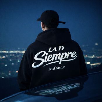 Anthony - LA D SIEMPRE