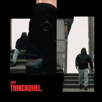 Jeff - Trinckquel (Explicit)