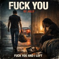 Jolly - Fuck You (Explicit)