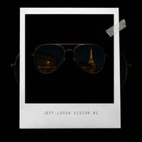 Jeff - Lossa Vision #1 (Explicit)