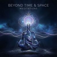 The Guru Of Light - Beyond Time & Space Meditations