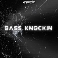 B4DST3P - Bass Knockin