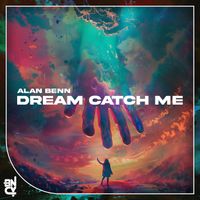 Alan Benn - Dream Catch Me
