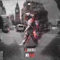 MKHAB - SI QUIERES