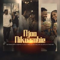 Skywalker - Njoo Nikuambie
