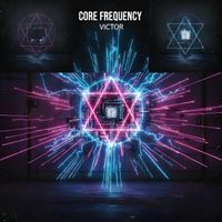 Victor - CORE FREQUENCY (Remix)