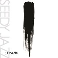 Seedy Jazz - Satsang