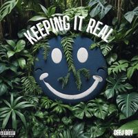 Ceej Boy - Keeping It Real (Explicit)