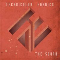 Technicolor Fabrics - The Sound