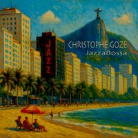 Christophe Goze - JazzaBossa
