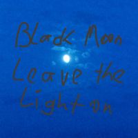 Black Moon - Leave the Light on