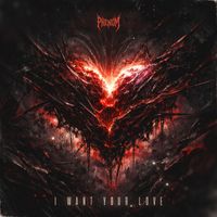 Phenom - I WANT YOUR LOVE