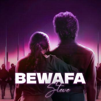 STEVE - Bewafa