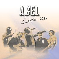 Abel - Live 25