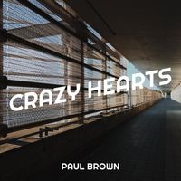 Paul Brown - Crazy Hearts