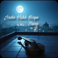 GAVY - Jado Vakh Hoye Saan (Explicit)