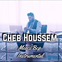 Cheb Houssem - Merci Beaucoup (Instrumental)