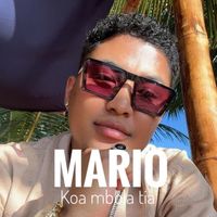 MARIO - Koa Mbola Tia