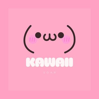 SOAR - Kawaii