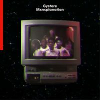Gystere - Mxnsplanation