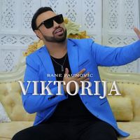 Bane Paunovic - Viktorija