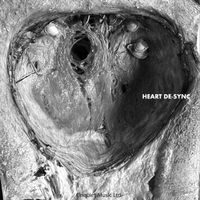 UNQUIET MUSIC LTD - Heart De-Sync