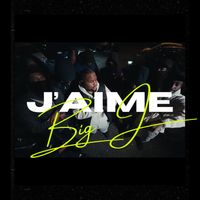 big J - J’aime (Explicit)