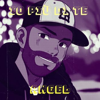Angel - Io più di te 