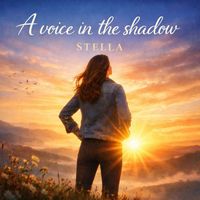 STELLA - The Voice in the Shadow