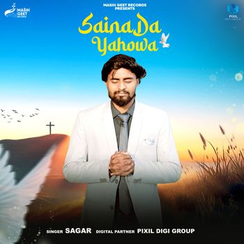 Sagar - Saina Da Yahowa