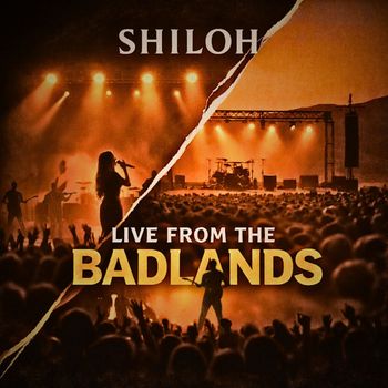SHILOH - Live from the Badlands (Live) (Explicit)