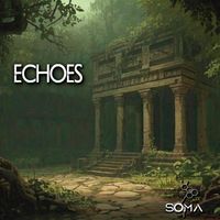 Soma - Echoes