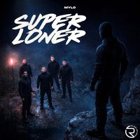 Mylo - Superloner (Explicit)