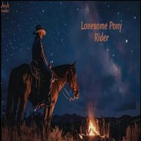 AnA - Lonesome Pony Rider