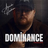Fearless - Dominance (Explicit)