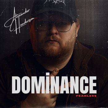 Fearless - Dominance (Explicit)