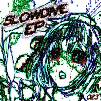 dumb boi - SLOWDIVE (Explicit)